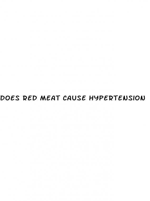 does red meat cause hypertension