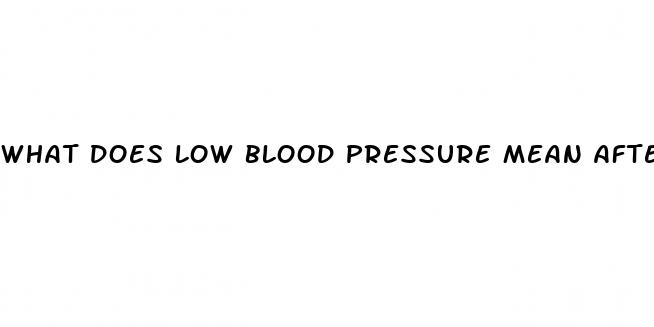 what does low blood pressure mean after surgery