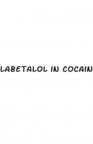 labetalol in cocaine induced hypertension
