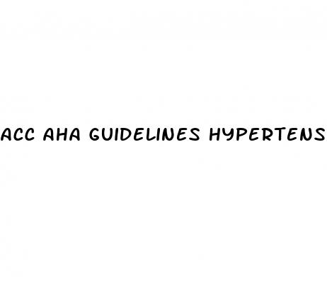 acc aha guidelines hypertension