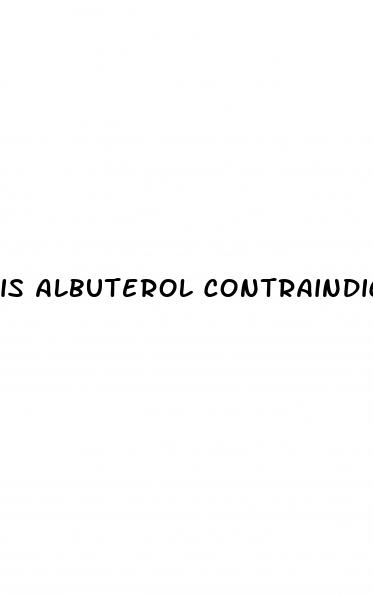 is albuterol contraindicated in pulmonary hypertension
