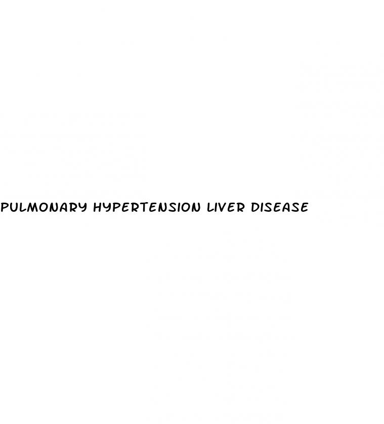 pulmonary hypertension liver disease