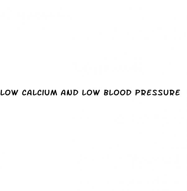 low calcium and low blood pressure