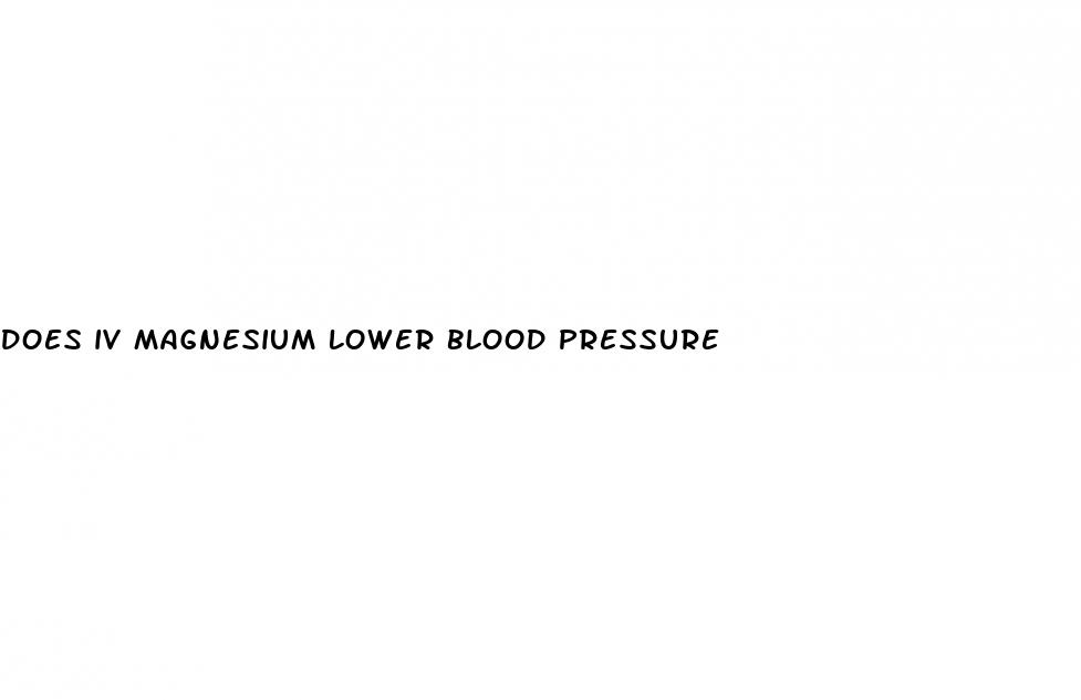 does iv magnesium lower blood pressure