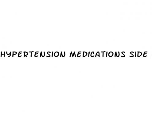 hypertension medications side effects