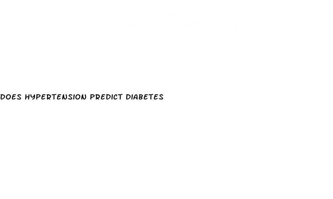 does hypertension predict diabetes
