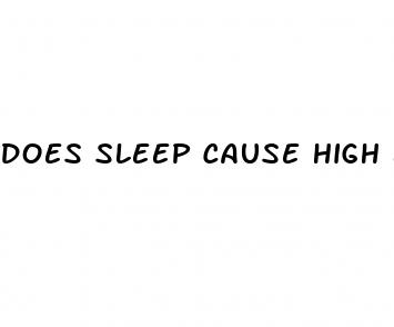 does sleep cause high blood pressure