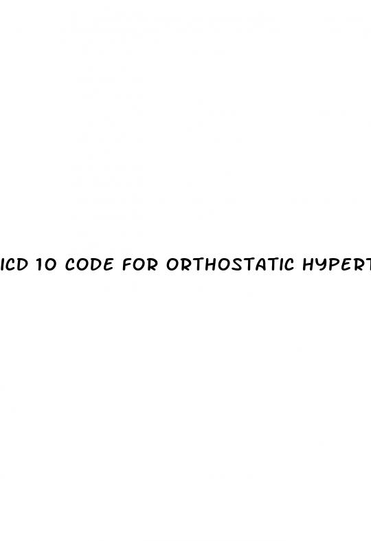 icd 10 code for orthostatic hypertension