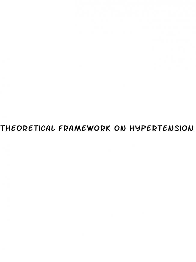 theoretical framework on hypertension