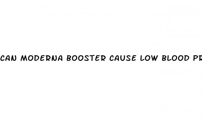 can moderna booster cause low blood pressure