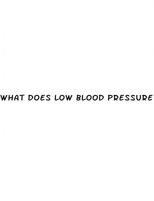 what does low blood pressure symptoms