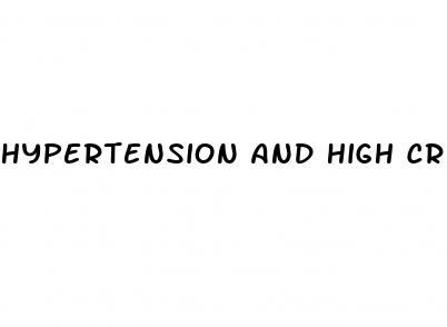 hypertension and high creatinine