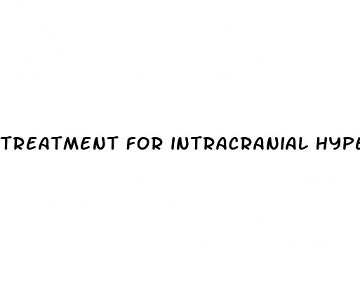 treatment for intracranial hypertension