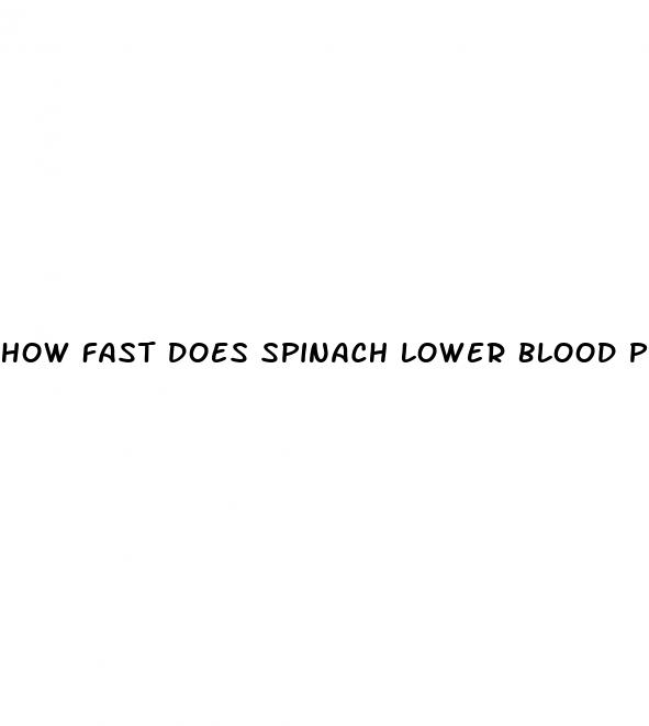 how fast does spinach lower blood pressure