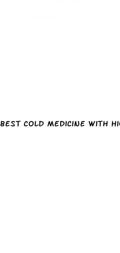 best cold medicine with high blood pressure