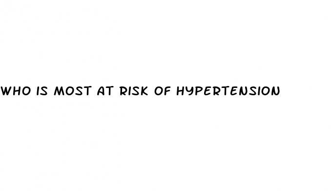 who is most at risk of hypertension