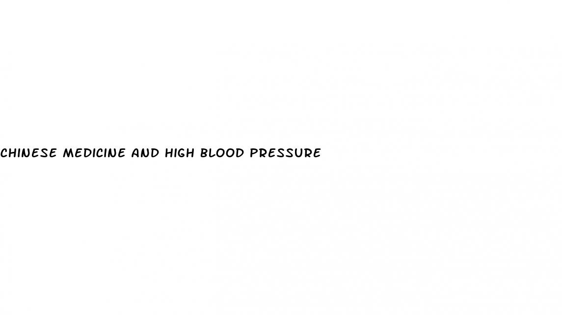 chinese medicine and high blood pressure