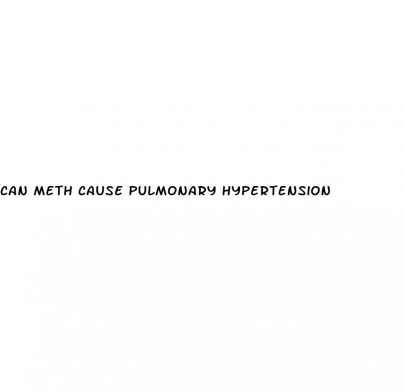 can meth cause pulmonary hypertension
