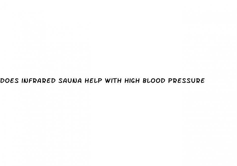 does infrared sauna help with high blood pressure