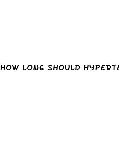 how long should hypertension last
