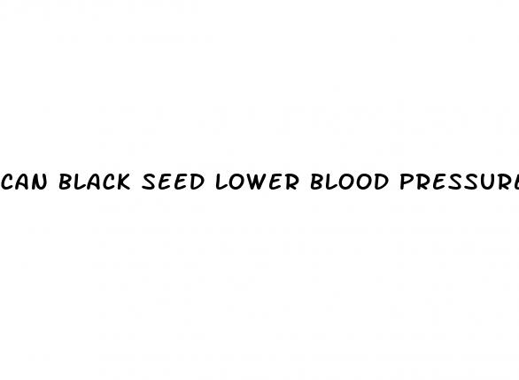 can black seed lower blood pressure