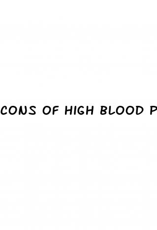 cons of high blood pressure