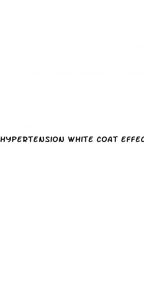 hypertension white coat effect