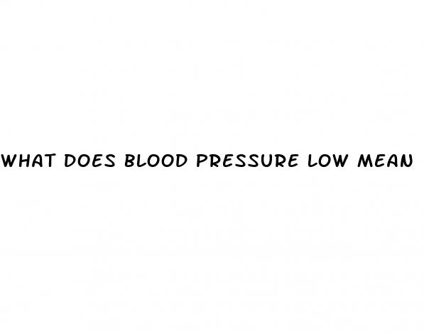 what does blood pressure low mean