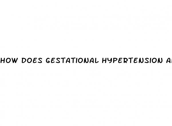 how does gestational hypertension affect the baby