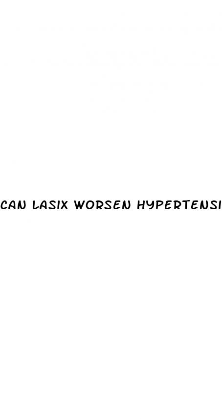 can lasix worsen hypertension