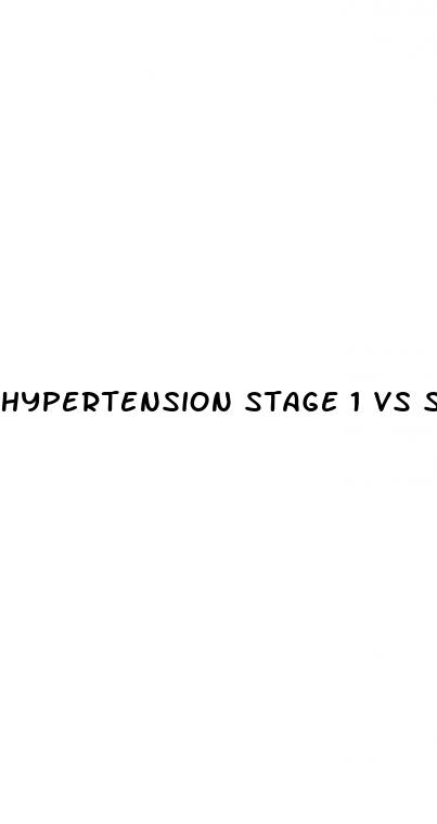hypertension stage 1 vs stage 2