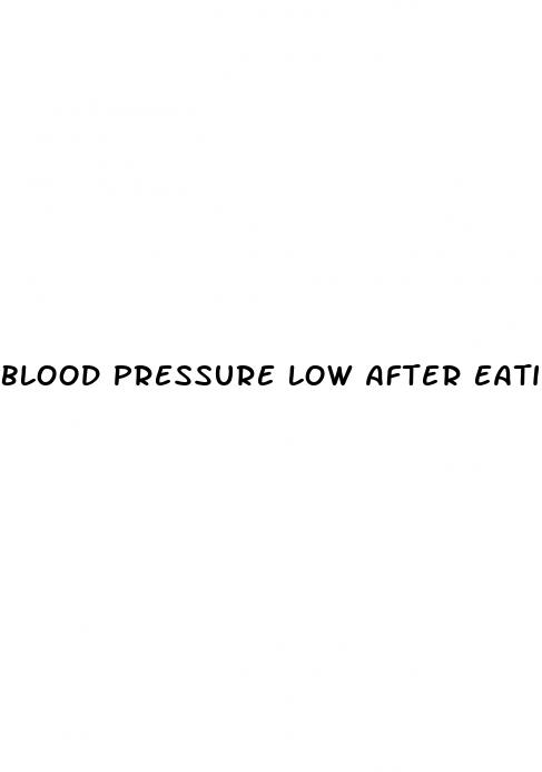 blood pressure low after eating