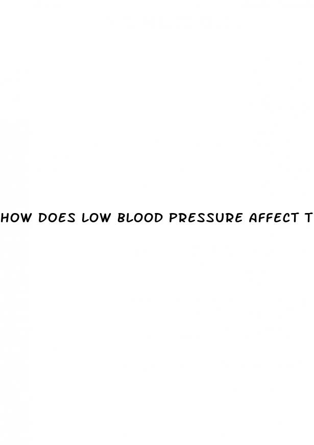 how does low blood pressure affect the heart