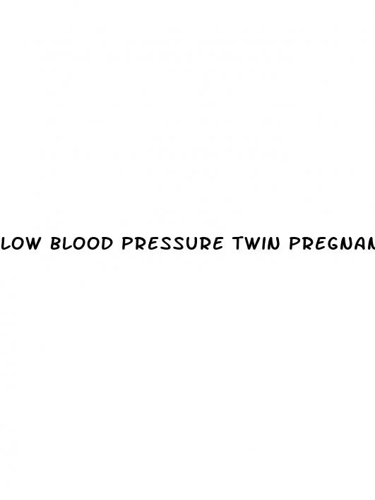 low blood pressure twin pregnancy