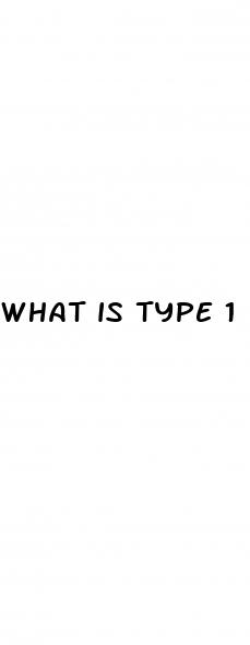 what is type 1 hypertension