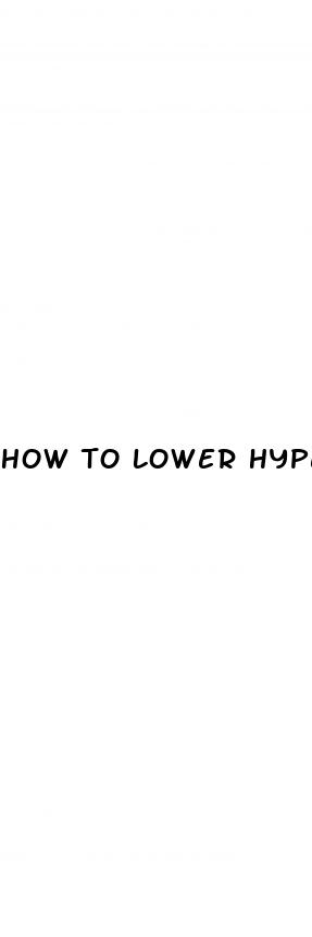 how to lower hypertension fast
