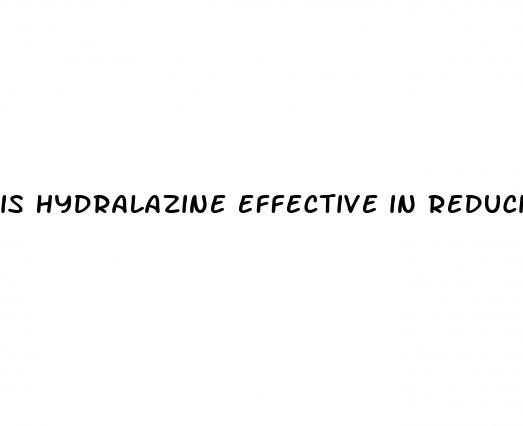 is hydralazine effective in reducing hypertension in dialysis patents