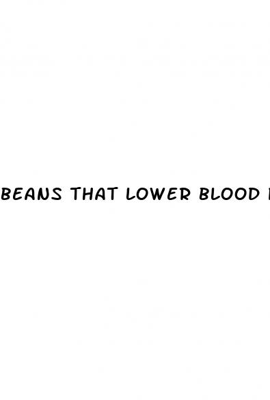 beans that lower blood pressure