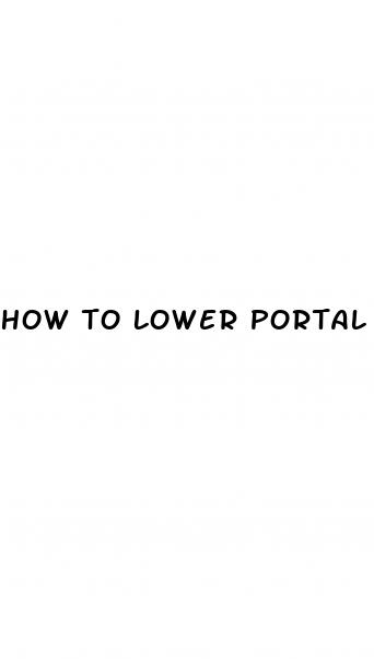 how to lower portal hypertension