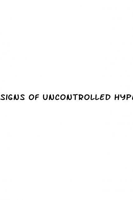 signs of uncontrolled hypertension