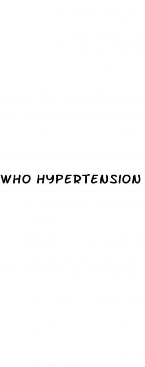 who hypertension treatment guidelines