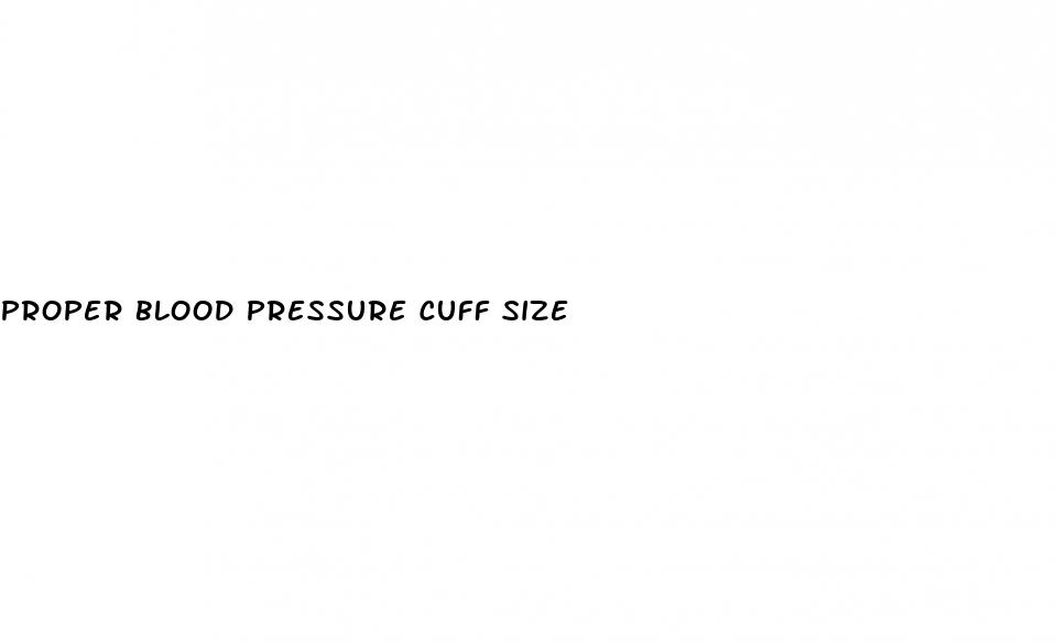 proper blood pressure cuff size