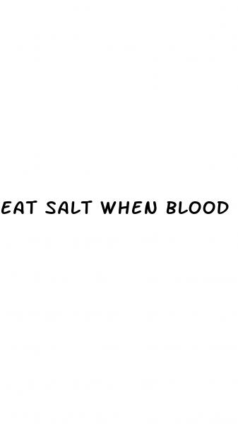 eat salt when blood pressure is low