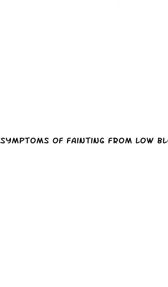 symptoms of fainting from low blood pressure