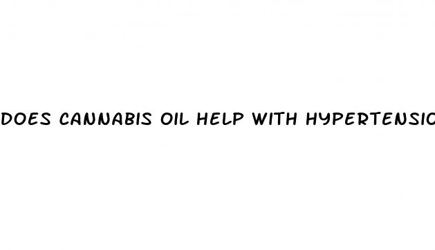 does cannabis oil help with hypertension