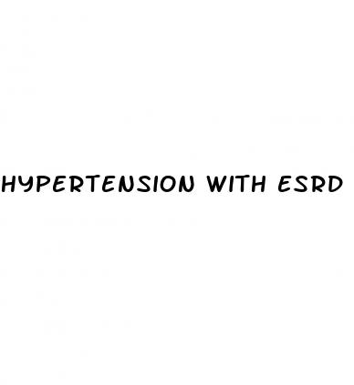 hypertension with esrd icd 10
