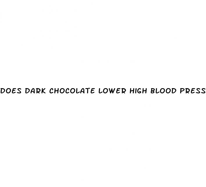 does dark chocolate lower high blood pressure