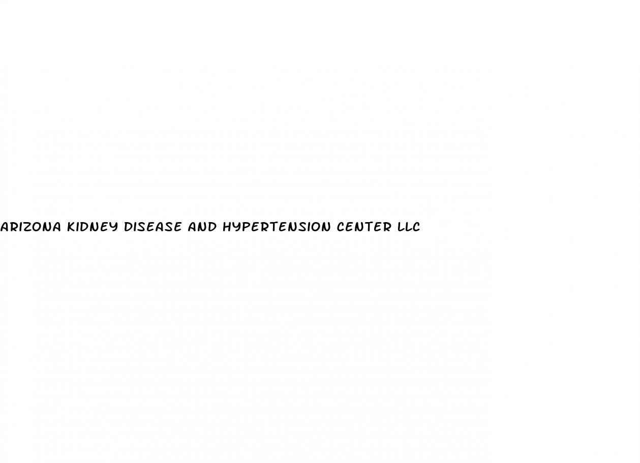arizona kidney disease and hypertension center llc