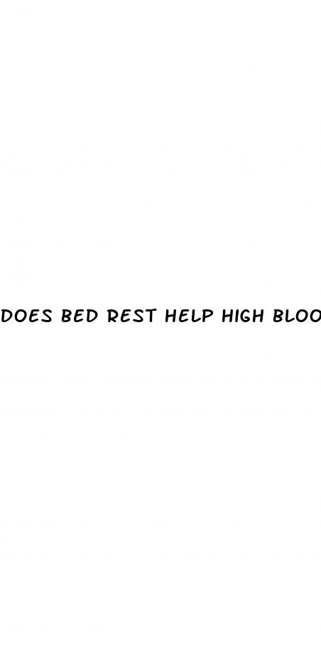does bed rest help high blood pressure