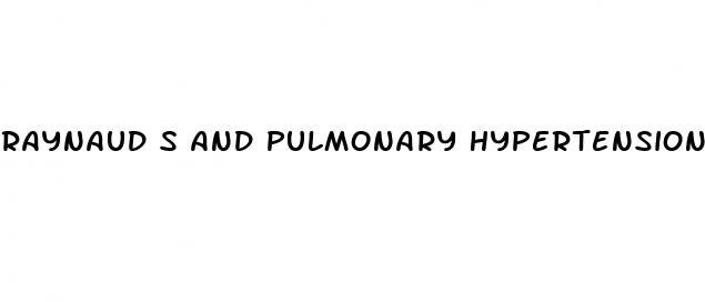 raynaud s and pulmonary hypertension